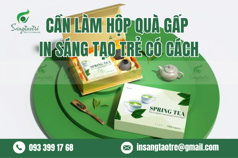 CẦN LÀM HỘP QUÀ GẤP – NHƯNG BÊN NÀO CŨNG BÁO 2–3 TUẦN?